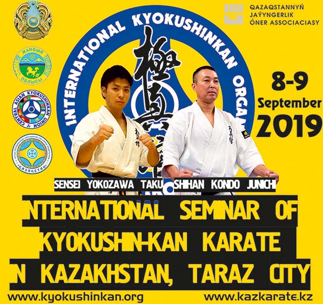 Международный семинар по Киокушин-кан карате в городе Тараз 8 – 9 сентября 2019 года под руководством сэнсеяTaku Yokozawa и шихана Kondo Junchi